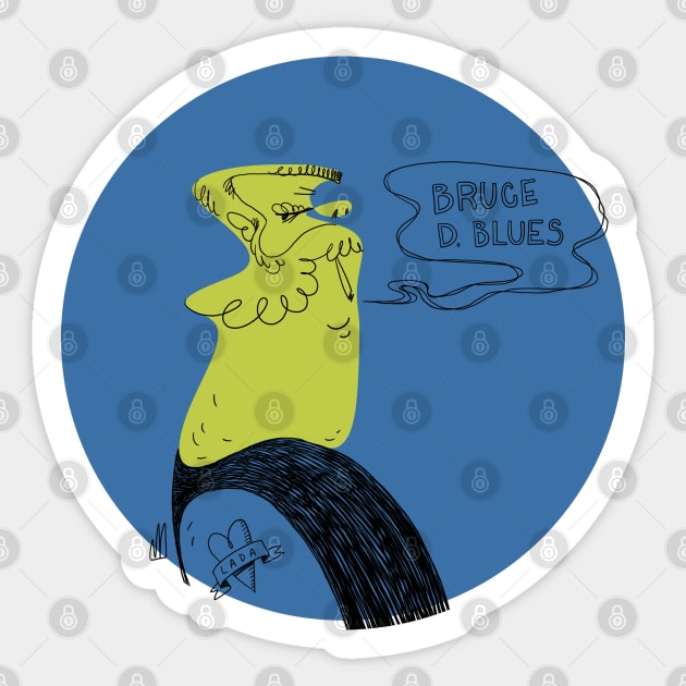 Bruce D. Blues Sticker by EgoBazaar